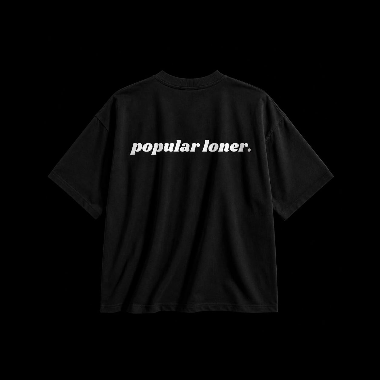 POPULAR LONER TSHIRT